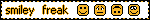 A blinkie that reads 'smiley freak' in black text that has been highlighted yellow. Next to it are four pixelart smiley faces depicting happiness, worry and silliness.